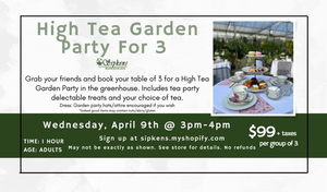 High Tea Garden Party for 3 - April 9, 2025